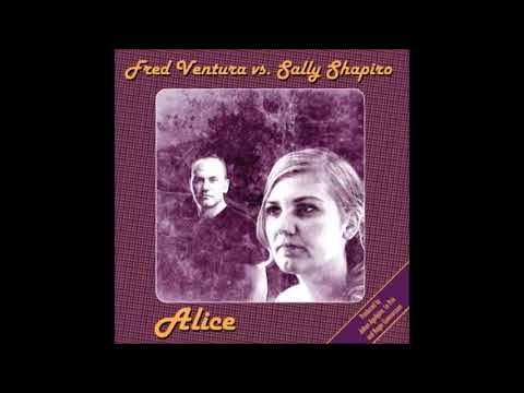 Fred Ventura vs. Sally Shapiro - Alice (Wizard Mix)