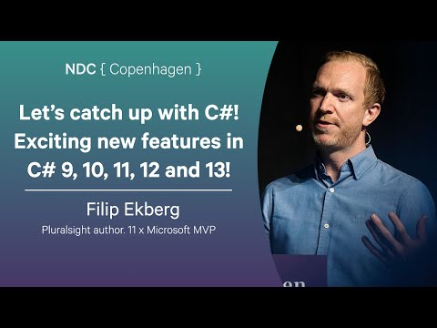 Let’s catch up with C#! Exciting new features in C# 9, 10, 11, 12 and 13! - Filip Ekberg