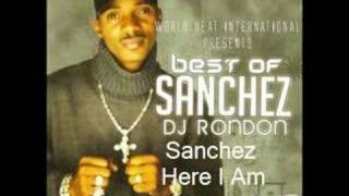 Sanchez- Here I Am- Far East Riddim
