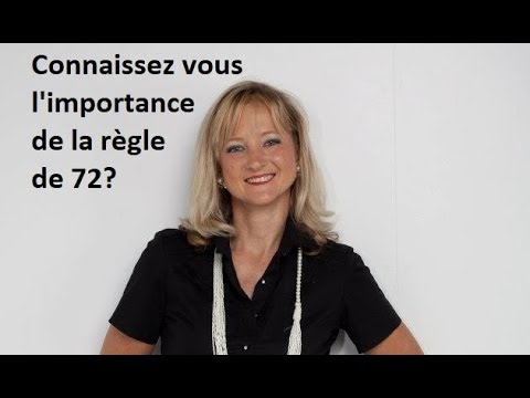 ARGENT/ FINANCES Connaissez-vous la règle de 72?
