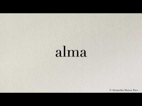 How to pronounce in Spanish the word “alma“ (soul)