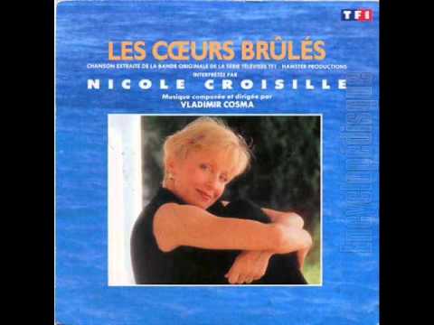 Les Coeurs Brûlés - Nicole Croisille (1992)