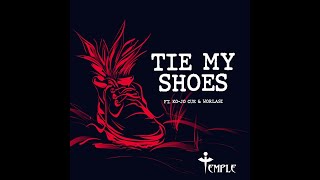 Tie My Shoes Music Video