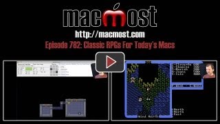 Classic RPGs For Today's Macs (MacMost Now 782)