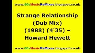 Strange Relationship (Dub Mix) - Howard Hewett | 80s Club Mixes | 80s Club Music | 80s Dub Mixes