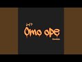 Omo Ope