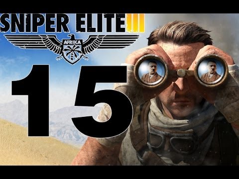 Sniper Elite 3 Walkthrough part 15 Kasserine Pass I