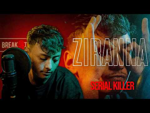 ZIRANNA - SERIAL KILLER | FIREVERSE | BREAKSTATION
