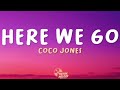 Coco Jones Here We Go Uh Oh 1 Hour Lyric Loop