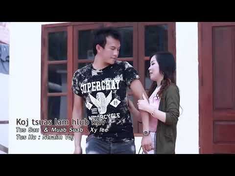 koj tsuas lam hlub kuv xwb Ntsaim Vaj