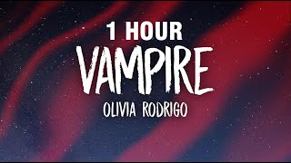 [1 HOUR] Olivia Rodrigo - Vampire (Lyrics)