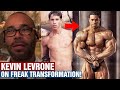 KEVIN LEVRONE HOW I GAINED 40 LBS