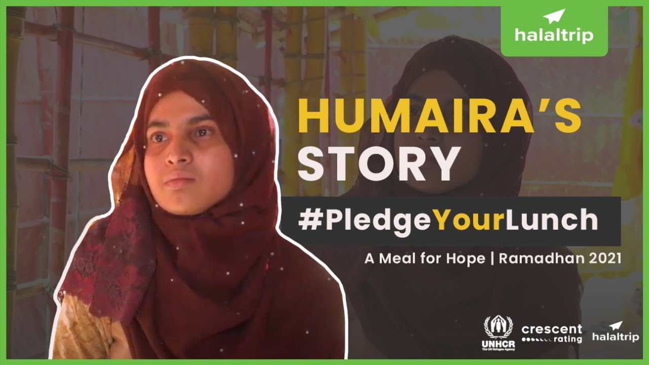 Ramadan 2021 | #PledgeYourLunch: Humaira’s Story