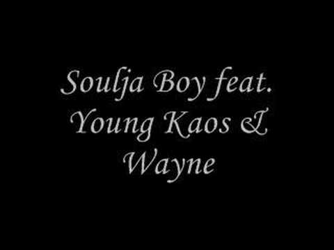 Soulja Boy feat. Young Kaos & Wayne - Crank dat remix
