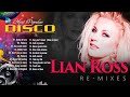 Lian Ross Re Mix Full Playlist 2022 The Best Of Disco 2022 KMKC Disco