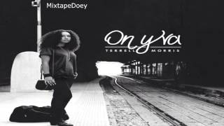Terrell Morris - On Y Va ( Full Mixtape ) (+ Download Link )