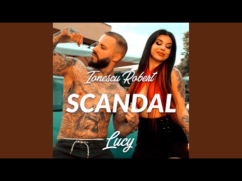 Scandal (feat. Lucy)