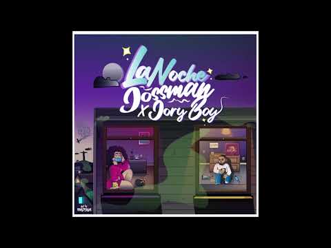 Jossman Ft. Jory Boy – La Noche