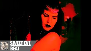 Sweet Eve: Beat (Official Music Video)