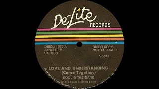 Kool And The Gang●Love And Understanding(Come Together) 12&#39; Mix Version●1976