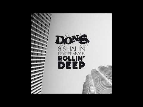 D.O.N.S. & Shahin Moshirian feat. Seany B.- Rollin' Deep (Original Mix)
