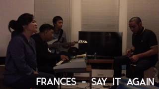 Say It Again - Frances (cover)