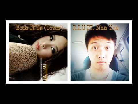 B.o.B Ft. Taylor Swift - "Both Of Us" (Cover) - R.I.U Ft. Maa Vue
