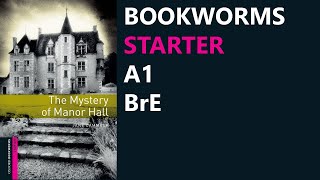 The Mystery of Manor Hall | Crime & Mystery | Bookworms Starter | BrE