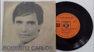 Não quero ver você triste - Roberto Carlos (1965)