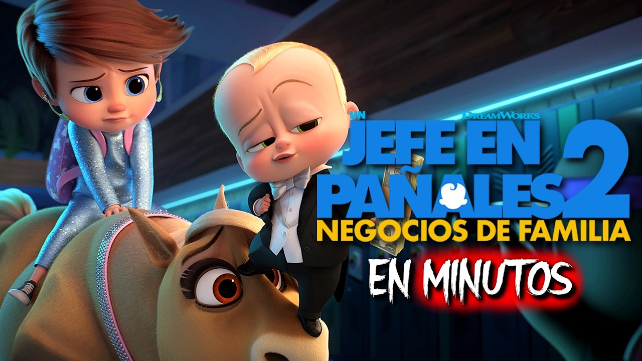 UN JEFE EN PAÑALES 2 : el bebé vuelve a ser un AGENTE SECRETO  | RESUMEN COMPLETO