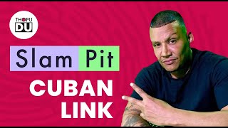 Cuban Link on Slam Pit | Rhyme scheme | The beatnuts