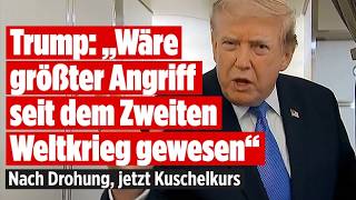 TRUMP: US-Präsident kündigt neue Gespräche mit Iran an! Erst drohen – jetzt Friedenskurs