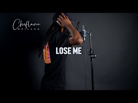 Cheflano - Lose Me (Love Session)