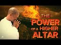 THE POWER OF THE HIGHER ALTARS Pastor EZEKIEL Teaching