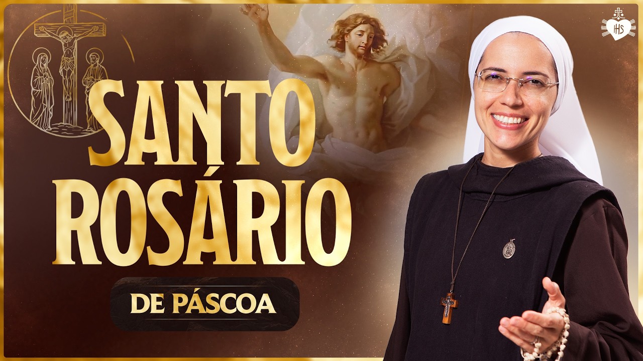 Santo Rosário da Madrugada | Rosário de Páscoa | Instituto Hesed - 05/04