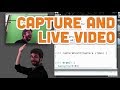 11 1 Capture And Live Video Processing Tutorial