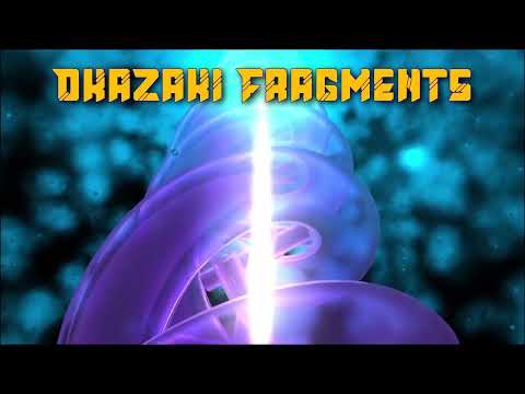 Okazaki Fragments [Progressive Psychill Mix]