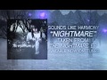 Sounds Like Harmony Nightmare Official Lyric Video