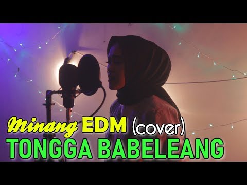 UA ft. Gadih Kambang - TONGGA BABELEANG (Cover) Minang EDM