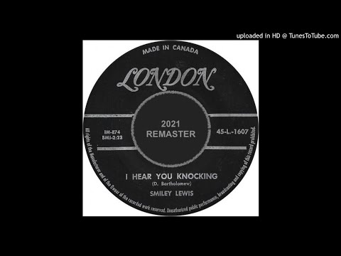 Smiley Lewis (1955) – I Hear You Knocking [2021 Remaster]