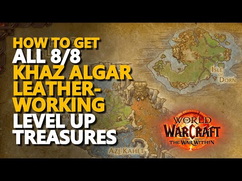 All Khaz Algar Leatherworking Knowledge Treasures Skill Items WoW