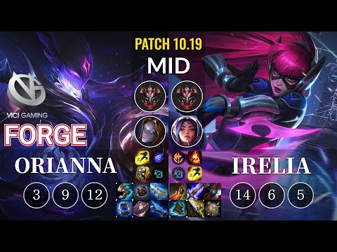 VG Forge Orianna vs Irelia Mid - KR Patch 10.19