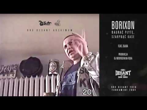 BORIXON - NAGRAĆ PŁYTĘ, SZARPNĄĆ KASE  feat ZAJKA