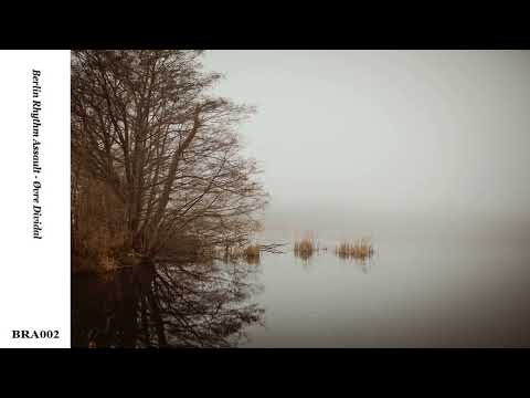 Berlin Rhythm Assault - Øvre Dividal (Original Mix) [BRA002]