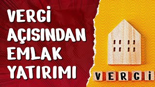 VERGİ AÇISINDAN EMLAK YATIRIMI 12/03/2025 #işbirliği #NurolGYO