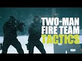 Two-Man Fire Team Tactics