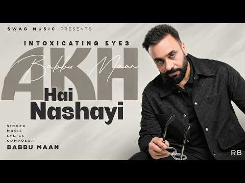 Akh Hai Nashyai — watch video