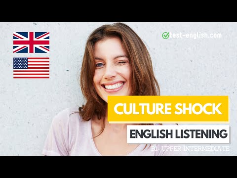 Culture Shock: Living Abroad – B1+ English Listening Test