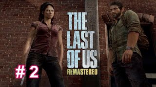 #2【アドベンチャー】THE LAST OF US【寡黙にPLAYラスト・オブ・アス】