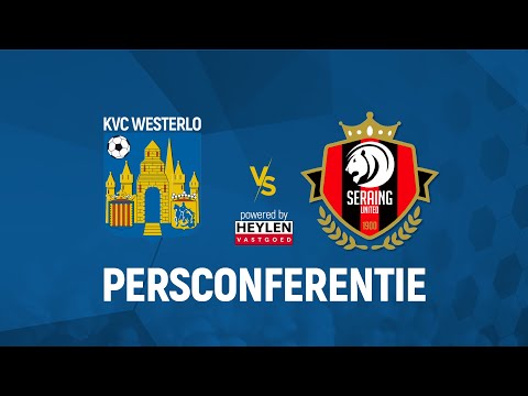 Persconferentie • KVC Westerlo - RFC Seraing (Live)